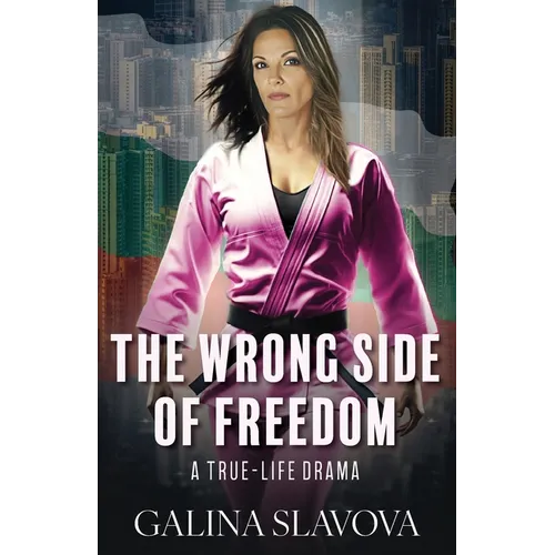 The Wrong Side of Freedom: A True-Life Drama - Paperback