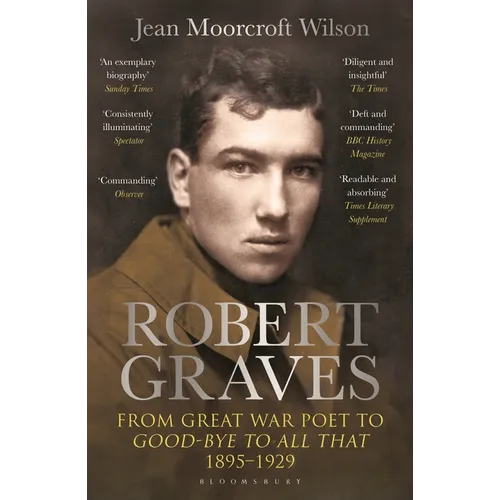 Robert Graves: From Great War Poet to Good-Bye to All That (1895-1929) - Paperback