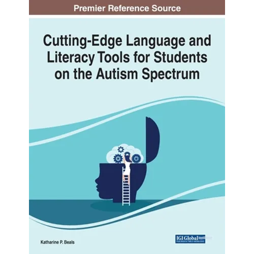 Cutting-Edge Language and Literacy Tools for Students on the Autism Spectrum - Paperback