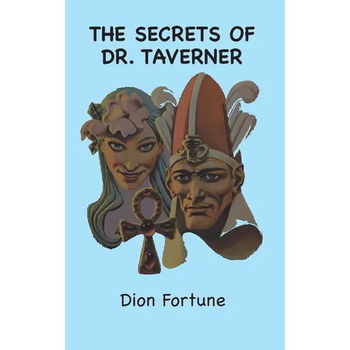 The Secrets of Dr. Taverner - Hardcover