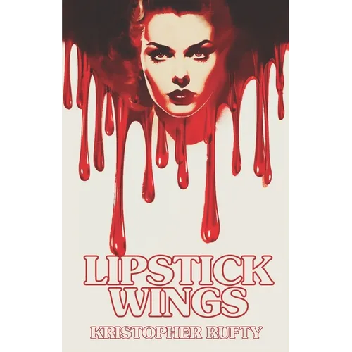 Lipstick Wings - Paperback