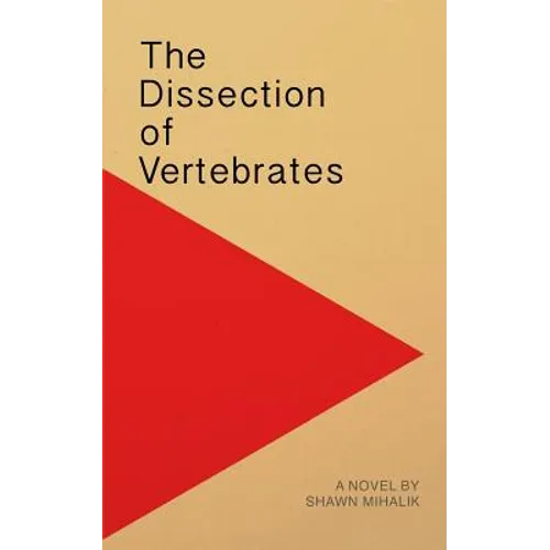 The Dissection of Vertebrates - Paperback
