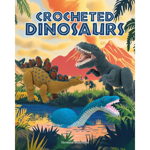 Crocheted Dinosaurs - Paperback