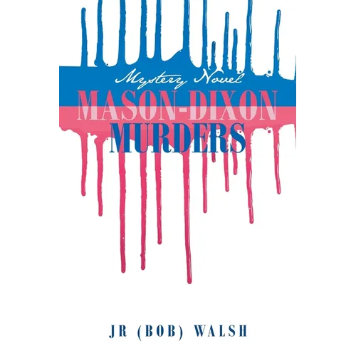 Mason-Dixon Murders: Mystery Novel - Paperback