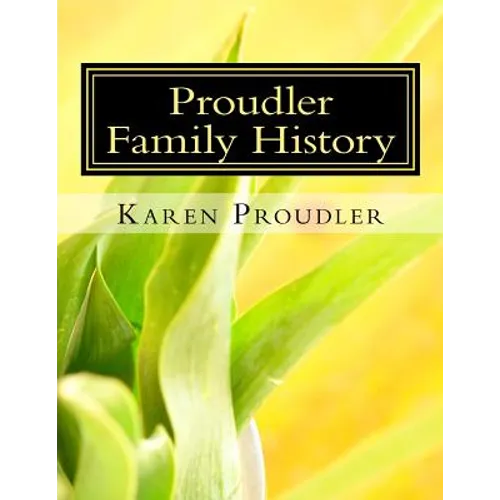 Proudler Family History - Paperback