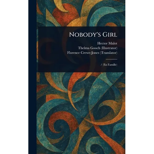 Nobody's Girl - Hardcover
