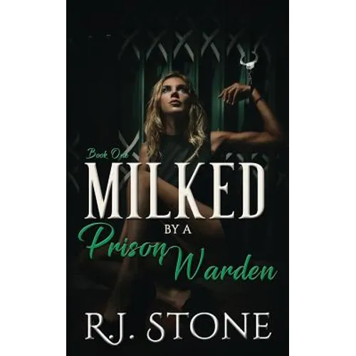 Milked by a Prison Warden - Paperback
