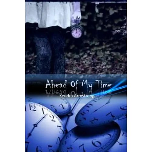 Ahead Of My Time - Paperback