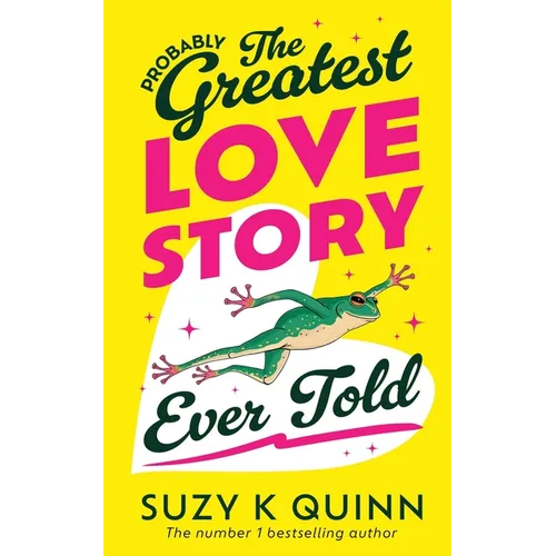 (Probably) The Greatest Love Story Ever Told: The life-affirming, miraculous book everyone is talking about - Paperback
