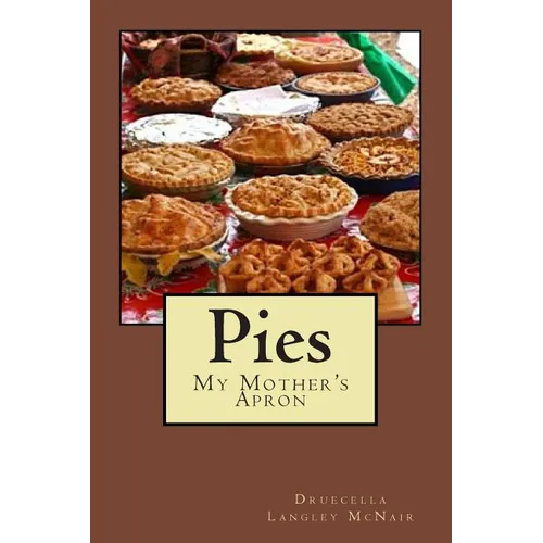 Pies: My Mother's Apron - Paperback
