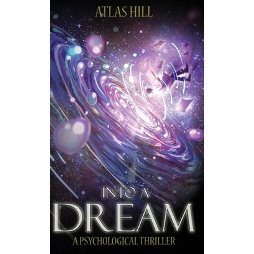 Into a Dream - Hardcover
