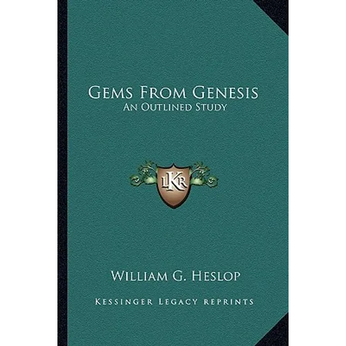 Gems From Genesis: An Outlined Study - Paperback