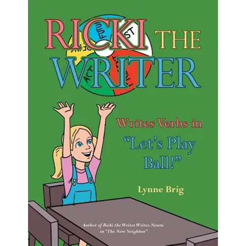 Ricki the Writer Writes Verbs in 