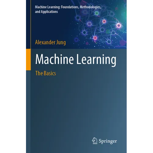 Machine Learning: The Basics