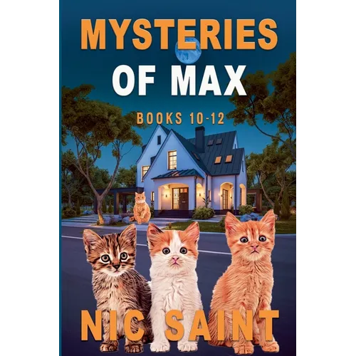 Mysteries of Max: Books 10-12 - Paperback
