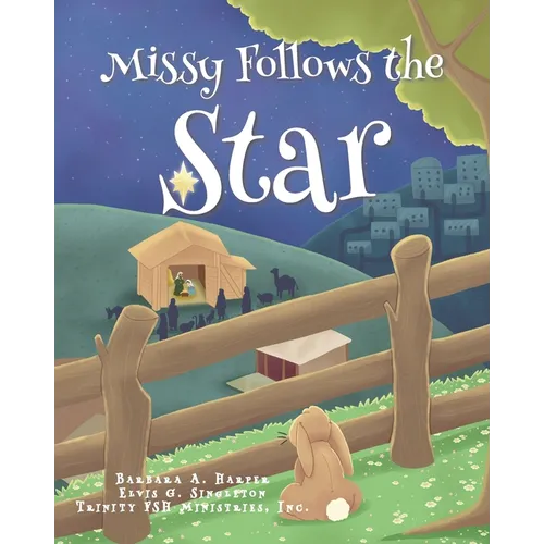Missy Follows the Star - Paperback