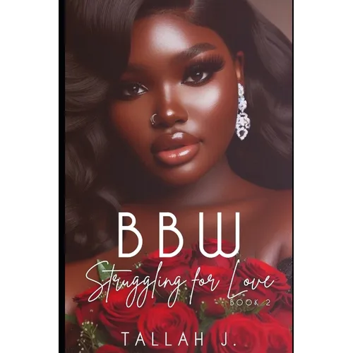 BBW Struggling for Love 2: A Hood Love Story - Paperback