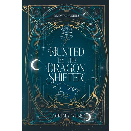 Hunted by the Dragon Shifter - Paperback