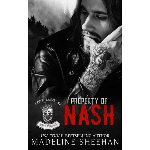 Property of Nash: Kings of Anarchy MC, West Virginia, 1 - Paperback
