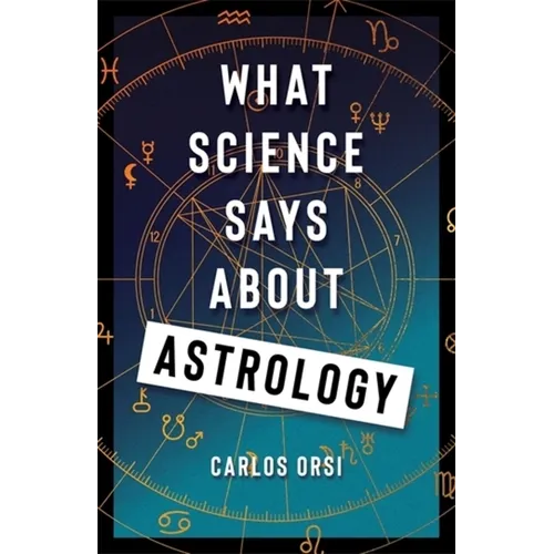 What Science Says about Astrology - Paperback