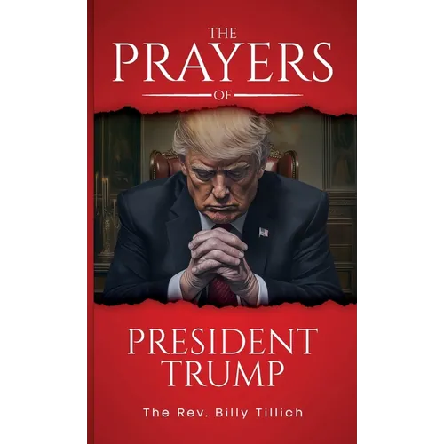 The Prayers of President Trump