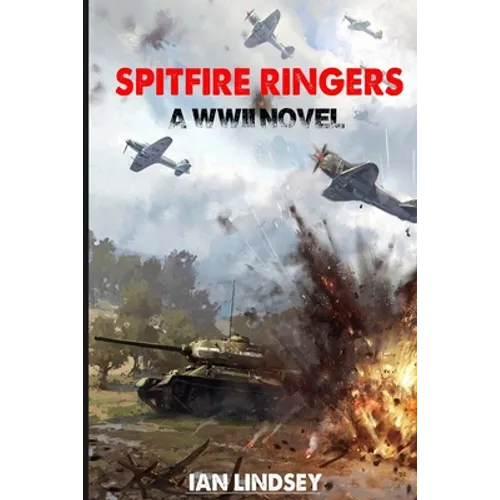 Spitfire Ringers: A WWII Novel - Paperback