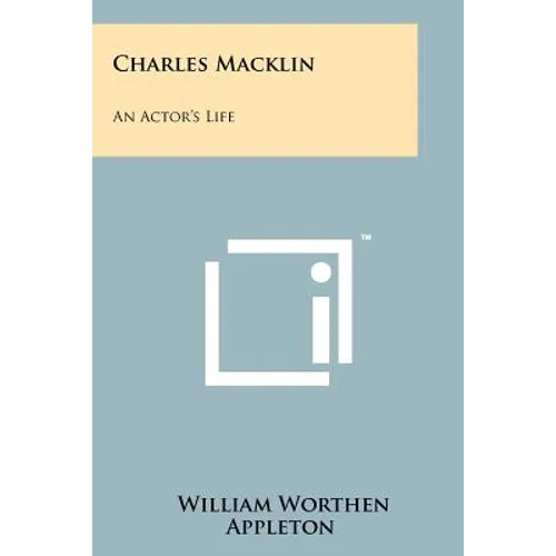 Charles Macklin: An Actor's Life - Paperback