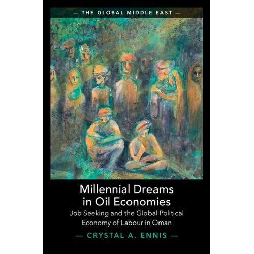 Millennial Dreams in Oil Economies - Hardcover
