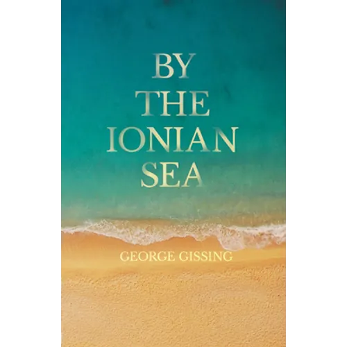By the Ionian Sea - Hardcover