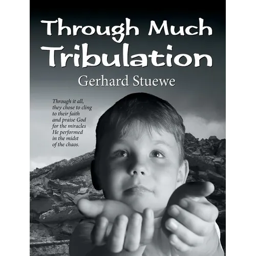 Through Much Tribulation - Paperback