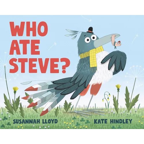Who Ate Steve? - Hardcover
