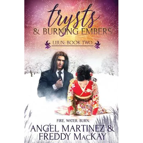 Trysts and Burning Embers - Paperback