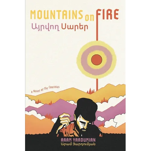 Mountains on Fire: Այրվող Սարեր - Paperback