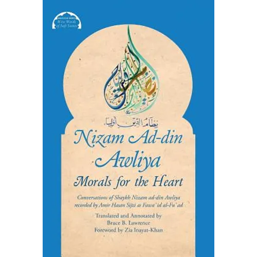 Nizam Ad-din Awliya: Morals for the Heart - Paperback