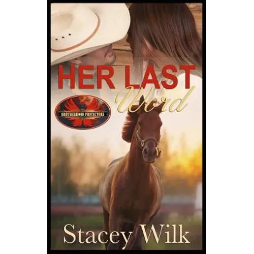 Her Last Word: Brotherhood Protectors World - Paperback