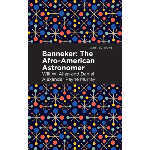 Banneker: The Afro-American Astronomer - Paperback