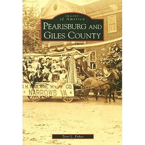 Pearisburg and Giles County - Paperback