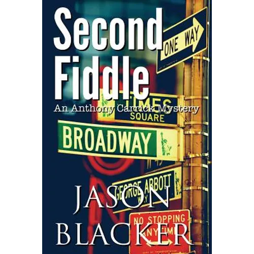 Second Fiddle: An Anthony Carrick Mystery - Paperback
