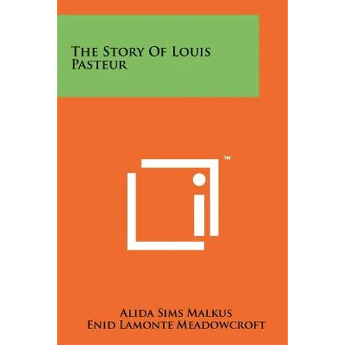 The Story Of Louis Pasteur - Paperback