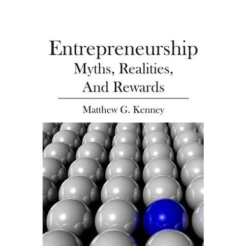 Entrepreneurship: Myths, Realities, and Rewards - Paperback