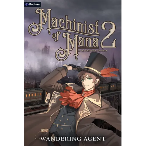 Machinist of Mana 2: A Progression Fantasy - Paperback