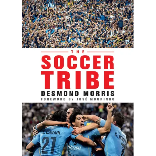 The Soccer Tribe - Hardcover