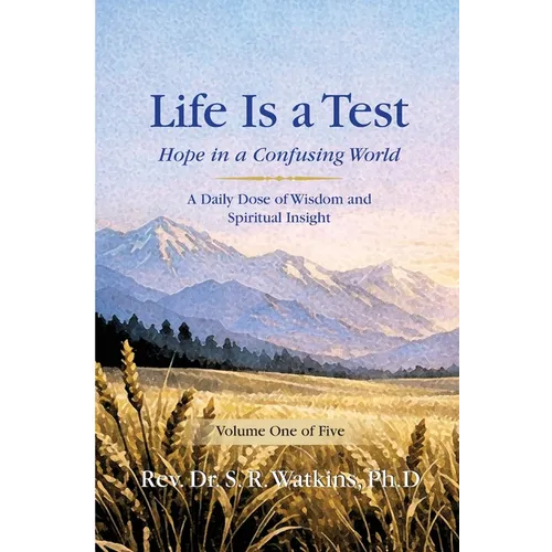 Life is a Test...: Hope in a Confusing World - Paperback