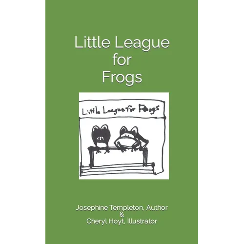 Little League for Frogs - Paperback