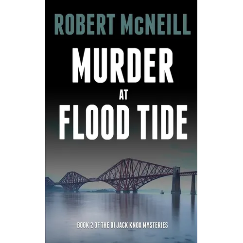 Murder at Flood Tide: Detectives hunt a killer on Edinburgh's streets - Paperback