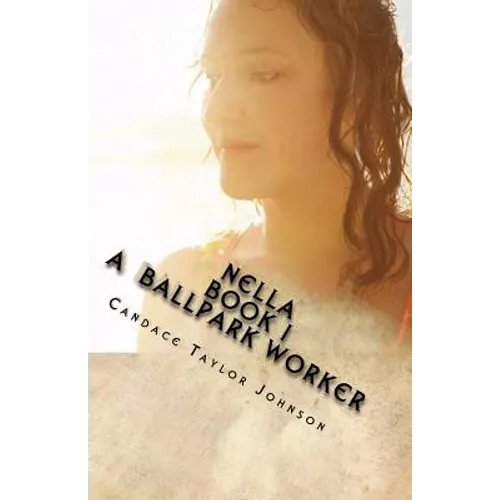 Nella A Ballpark Worker - Paperback