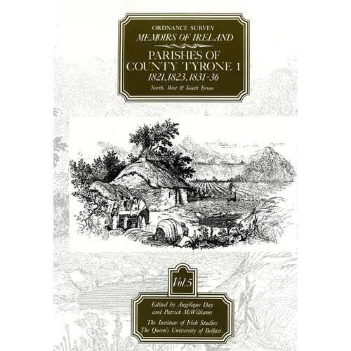 Ordnance Survey Memoirs of Ireland, Vol 5: County Londonderry XIV, 1833-4, 1836, 1838 - Paperback