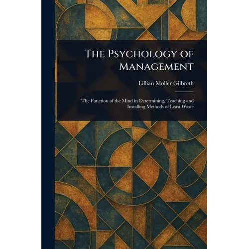 The Psychology of Management