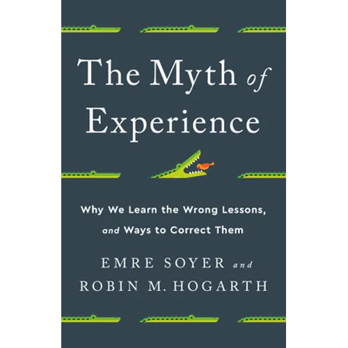 Myth of Experience - Hardcover