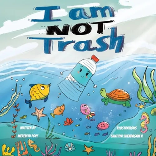 I Am NOT Trash - Paperback